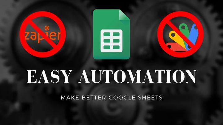 Automate Google Sheets without Apps Script, without Zapier