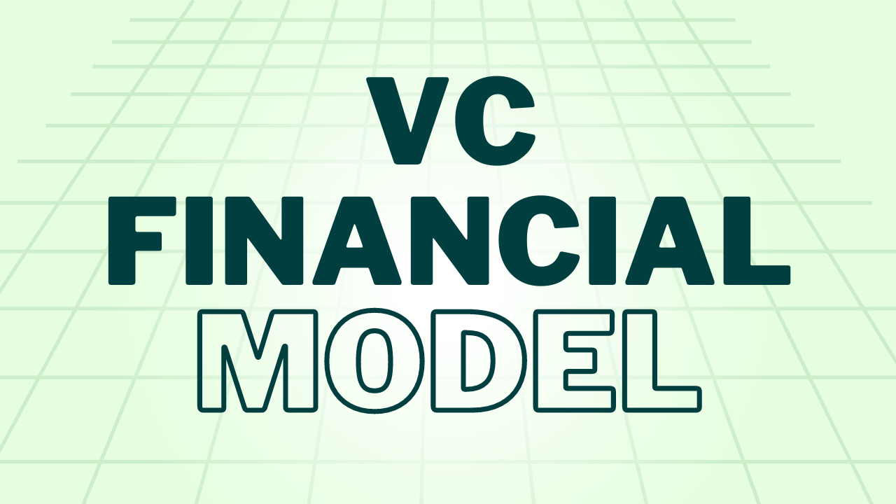 Build a Business in a Google Sheet: VC Financial Model